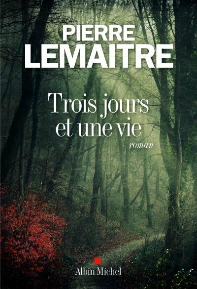 trois jours et uune vie