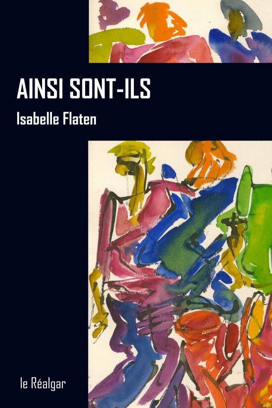 Isabelle Flaten - Ainsi sont-ils