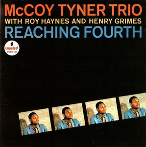 McCoy_Tyner_Trio___1962___Reaching_fourth__Impulse__
