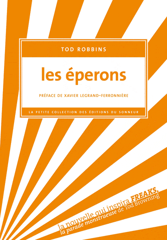 Tod Robbins - Les éperons