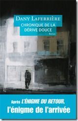 chronique de la dérive douce