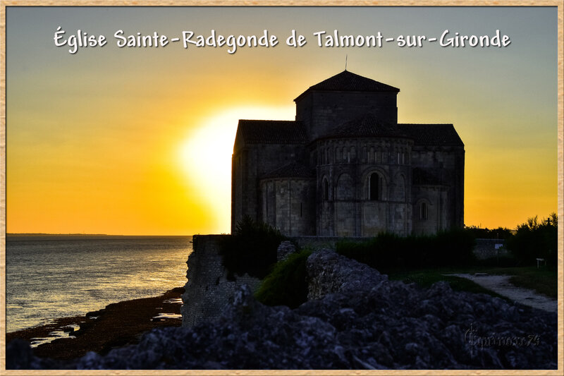 Talmont sur Gironde et son église Sainte-Radegonde du 12e siècle