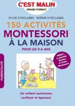 150 activités Montessori à la maison couv