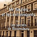 Mr Keynes et les extravagants, Tome 1 Les secrets de Bloomsbury de Jean-Marc <b>Siroen</b>
