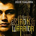 The Iron Warrior [The Iron Fey #7]