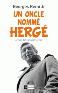 un-oncle-nomme-herge-geoffroy-remi-georges-remi-9782809809978