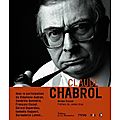 Claude <b>Chabrol</b> par Michel Pascal, le livre somme sur un immense cinéaste