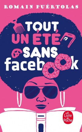 TOUT UN ÉTÉ SANS FACEBOOK