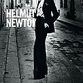 <b>Helmut</b> <b>Newton</b>, l'homme qui a sublimé les femmes