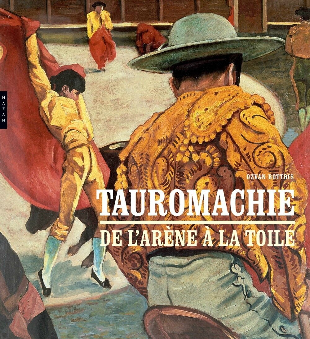 TAUROMACHIE DE L'ARÈNE À LA TOILE