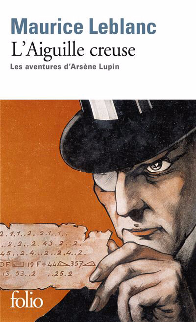 Maurice Leblanc - L'Aiguille creuse
