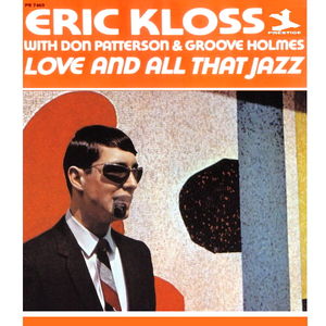 Eric_Kloss___1966___Love_And_All_That_Jazz__Prestige_