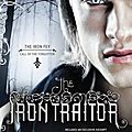 [<b>Cover</b> <b>Reveal</b>] The Iron Traitor de Julie Kagawa