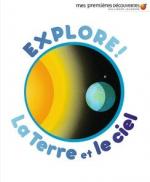 Explore la Terre et le ciel couv