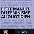 Petit manuel du <b>féminisme</b> au quotidien, de Maxime Ruszniewski (2023)