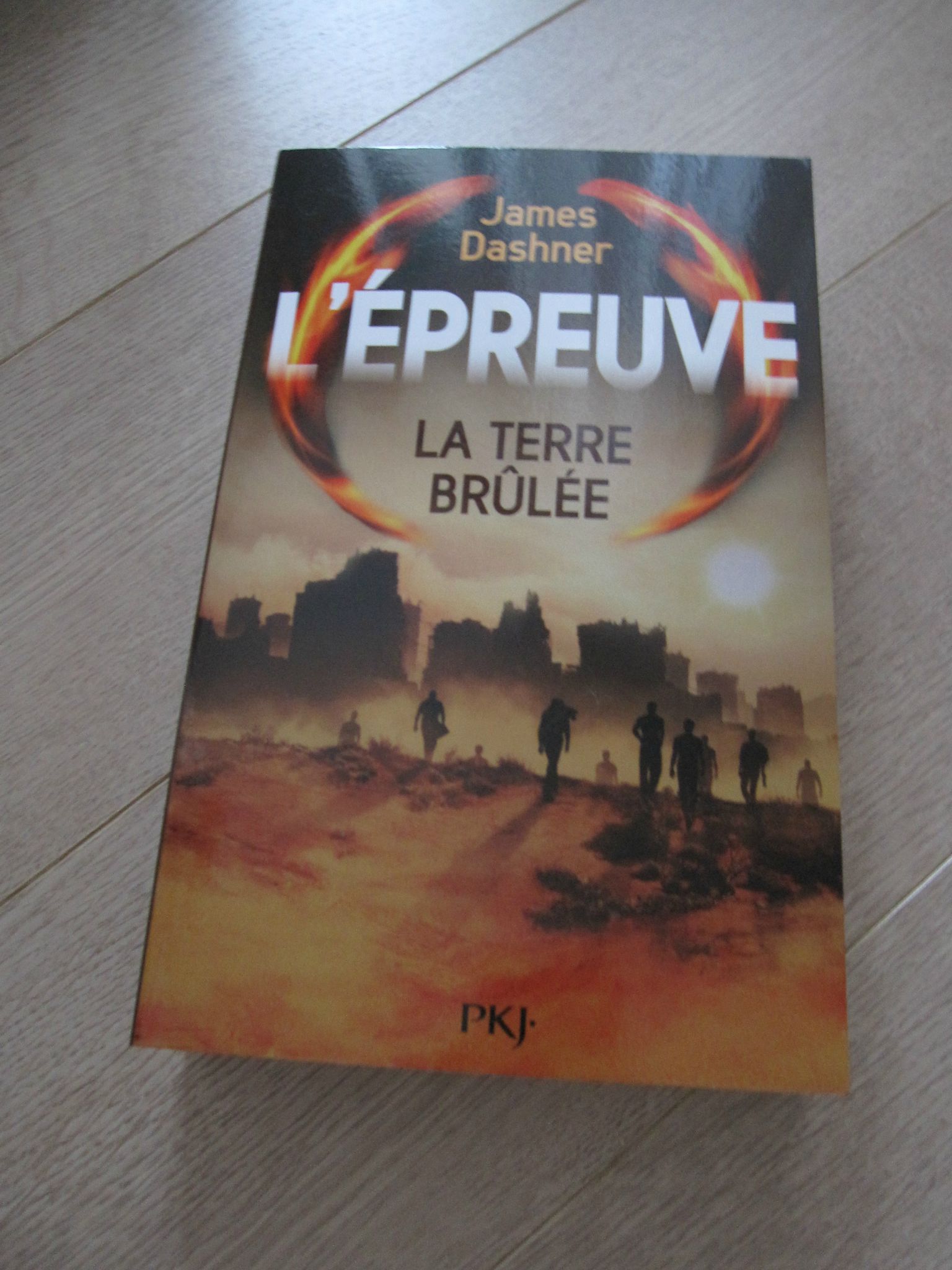 L'épreuve tome 2, la terre brûlée James Dashner Les riches heures de Fantasia L'épreuve tome 2, la terre brûlée James Dashner Les riches heures de Fantasia