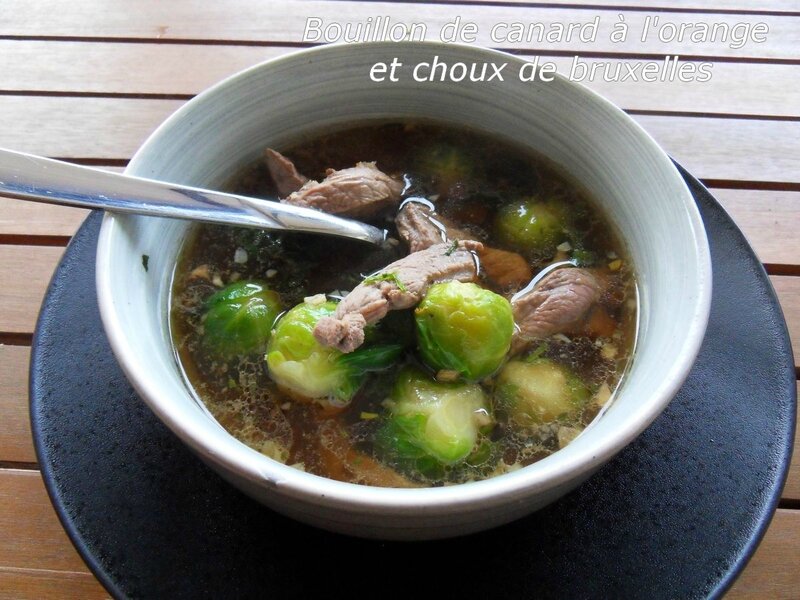 bouillon de canard à l'orange et choux de bruxelles