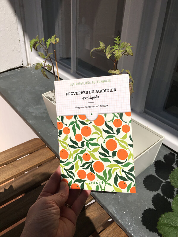 Proverbes du jardinier expliqués