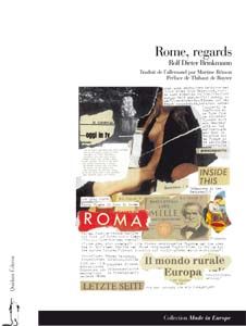 Rolf Dieter Brinkmann - Rome, regards