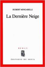 La dernière neige