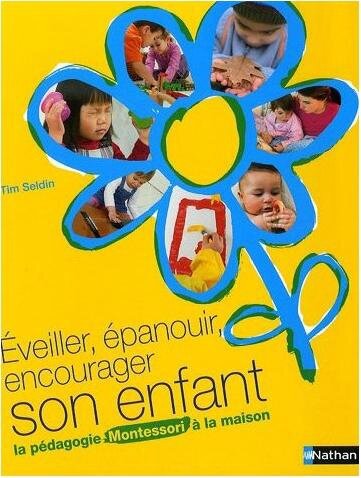 Montessori_livre_Eveiller,epanouir,encourager_son_enfant