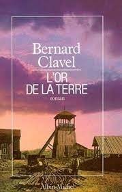 Le royaume du Nord Tome 2. L'Or de la terre de Bernard Clavel - Grand Format - Livre - Decitre