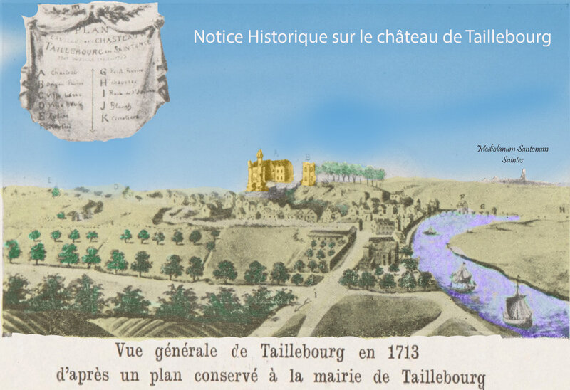 Notice Historique sur le château de Taillebourg vue général de Taillebourg et son château en 1713