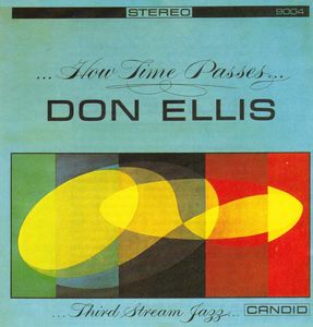 Don_Ellis___1960___How_Time_Passes__Candid_