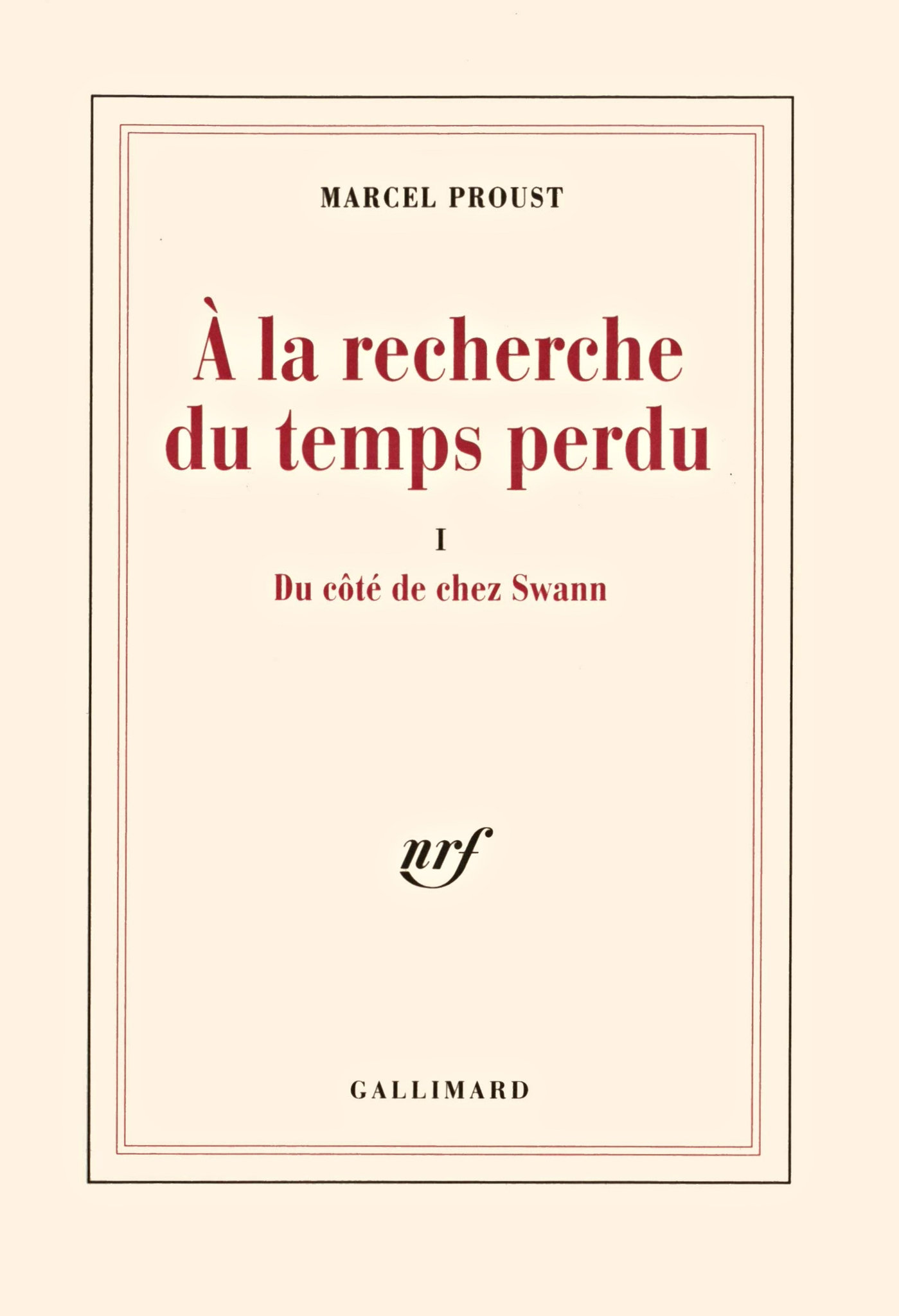 Marcel Proust - Du côté de chez Swann