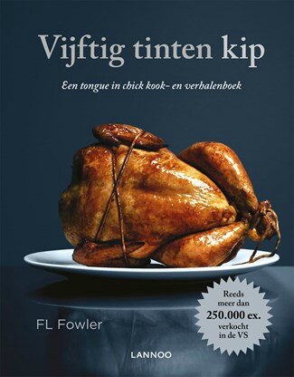 parodie néerlandaise, 50 nuances de poulet