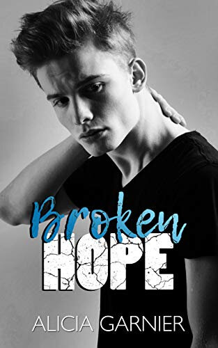 Broken Hope Alicia Garnier