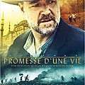 La Promesse d'une vie, de Russell Crowe (2014)