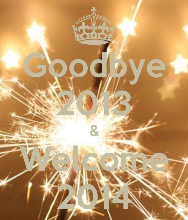 goodbye-2013-welcome-2014