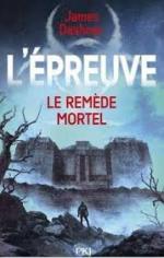 L'épreuve, le remède mortel