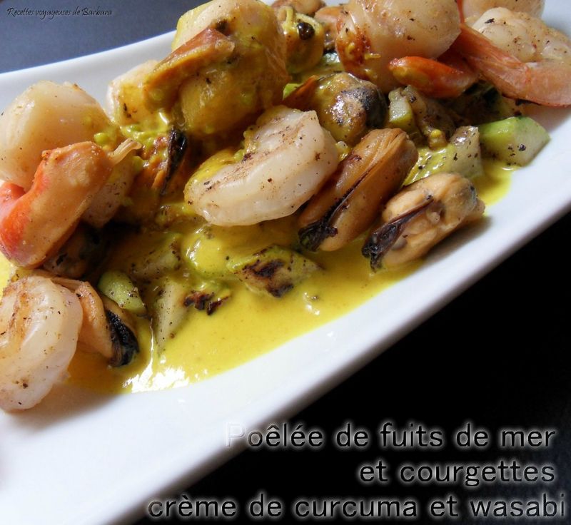 poêlée de fruits de mer et courgette sauce curcuma et wasabi1