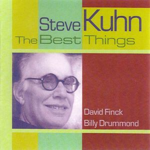 Steve Kuhn - 1999 - The Best Things (Reservoir)