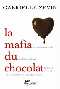 La mafia du chocolat