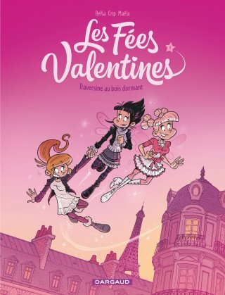 fees-valentines-les-tome-1-traversine-au-bois-dormant