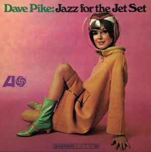 Dave_Pike___1966___Jazz_for_the_Jet_Set__Atlantic_