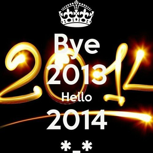 bye bye 2013