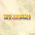 Trio Viriditas: Live at Vision Festival IV (Clean Feed - 2008)