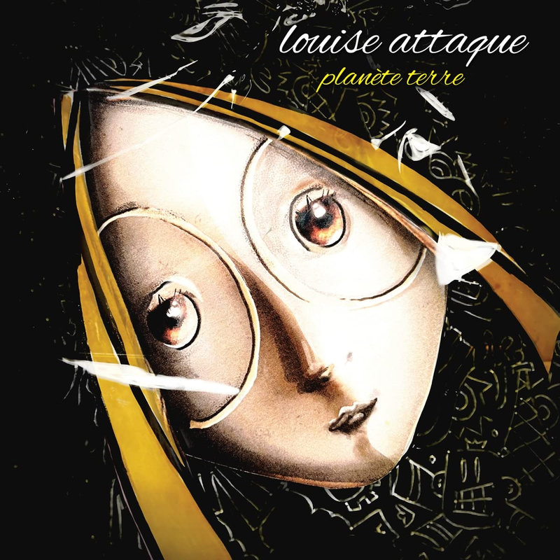Louise Attaque - Planéte Terre