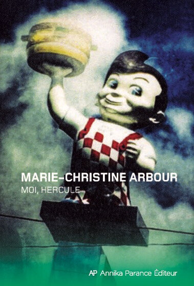 thumbnail_C1 Moi, Hercule de Marie_Christine Arbour