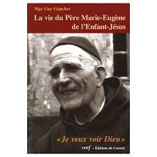 Résultat de recherche d'images pour "père marie eugène je veux voir dieu"