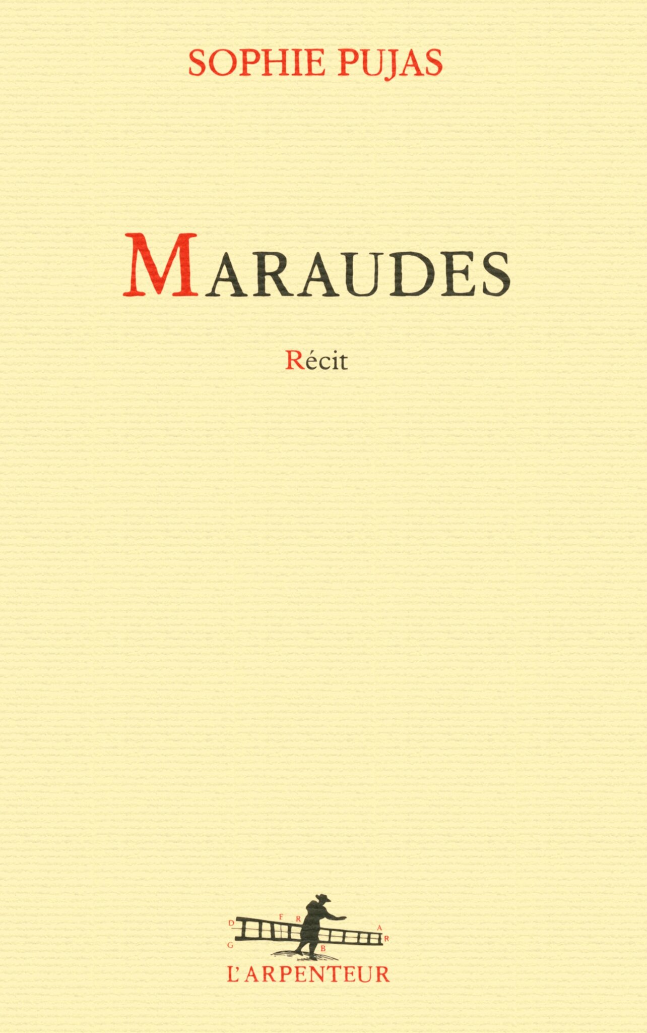 Sophie Pujas - Maraudes