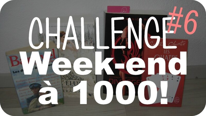 challenge week-end a 1000 6 blog