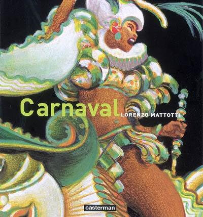 Livre Carnaval par Lorenzo Mattoti