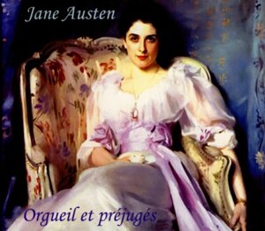 Jane AUSTEN orgueils et préjugés Livre audio