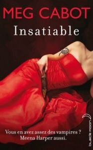 insatiable