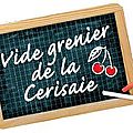 VIDE GRENIER DE LA CERISAIE - 29 AVRIL 2012